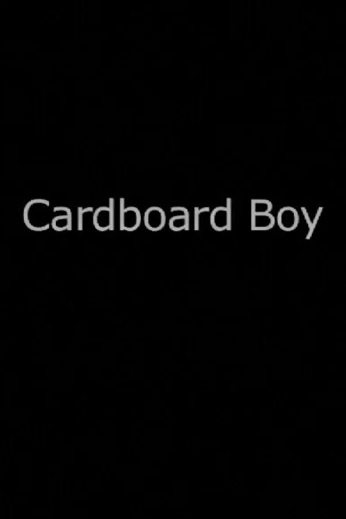 Movie poster for Cardboard Boy (2016)