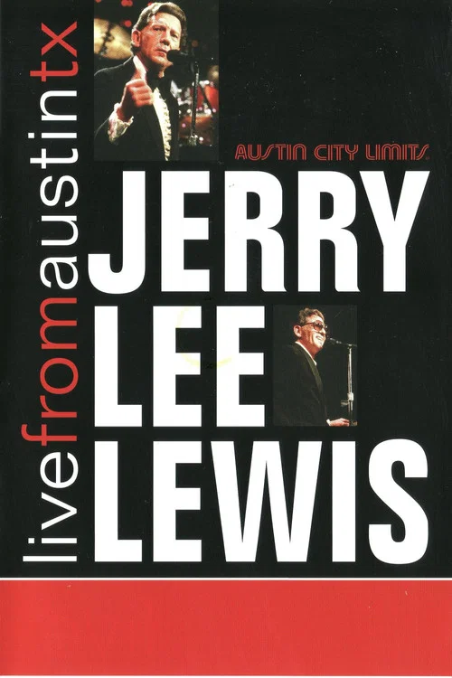 Movie poster for Jerry Lee Lewis: Live from Austin, Tx (2007)