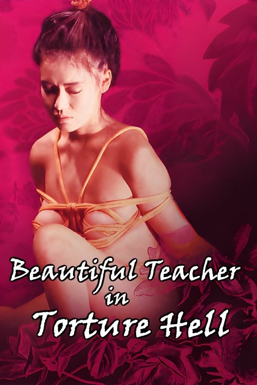 Movie poster for Beautiful Teacher in Torture Hell (1985)