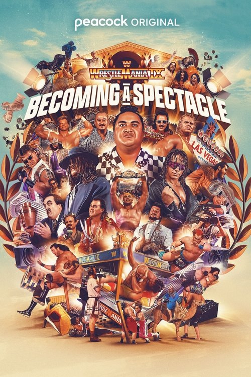 Movie poster for WrestleMania IX: Becoming a Spectacle (2025)