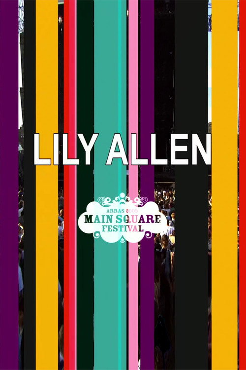 Movie poster for Lily Allen - Main Square Festival in Arras (2009)