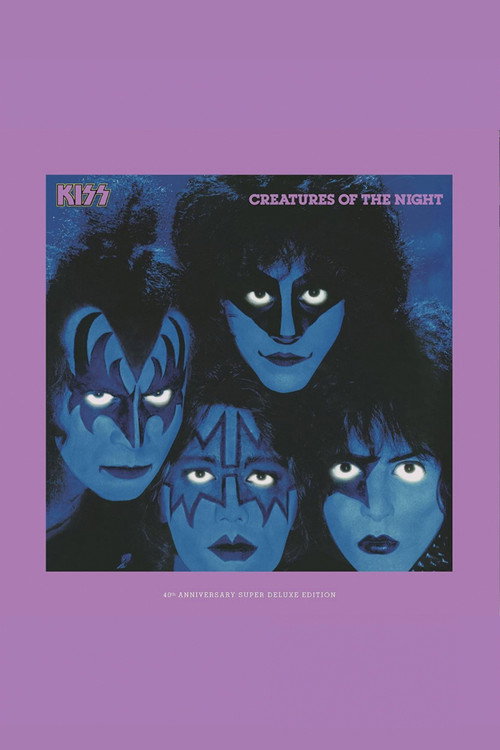 Movie poster for Kiss: Creatures of the Night - 40th Anniversary Super Deluxe Edition (2022)