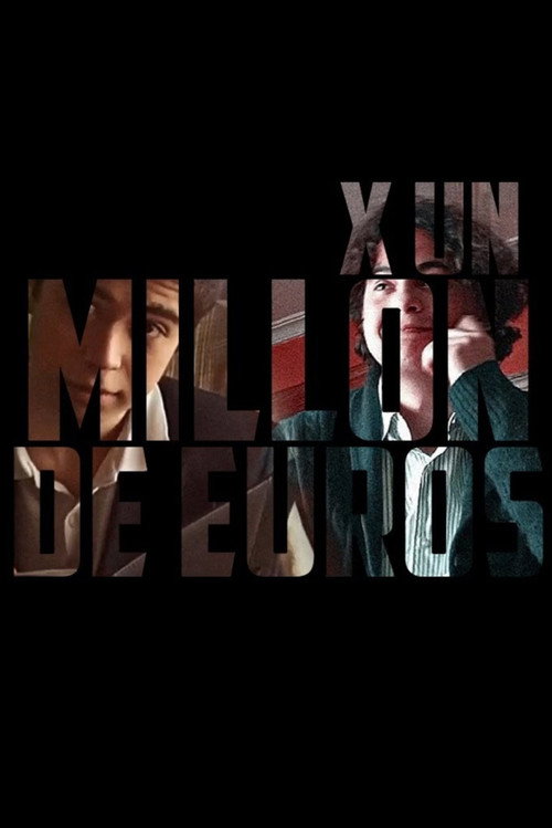 Movie poster for X Un Millón de Euros (2023)