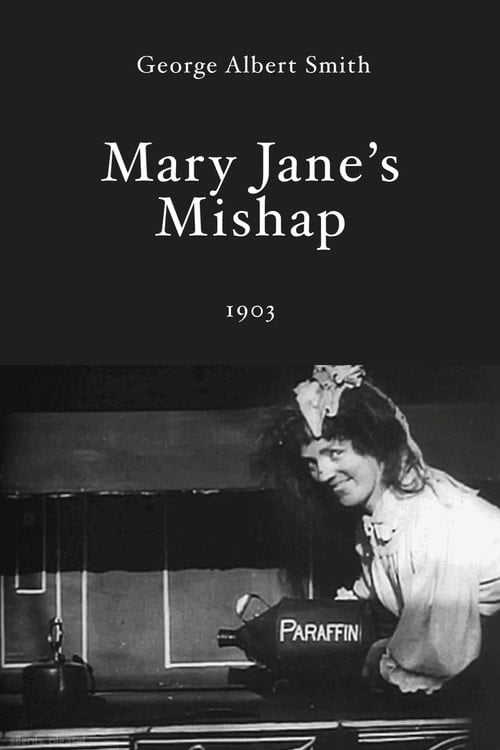 Movie poster for Mary Jane's Mishap (1903)