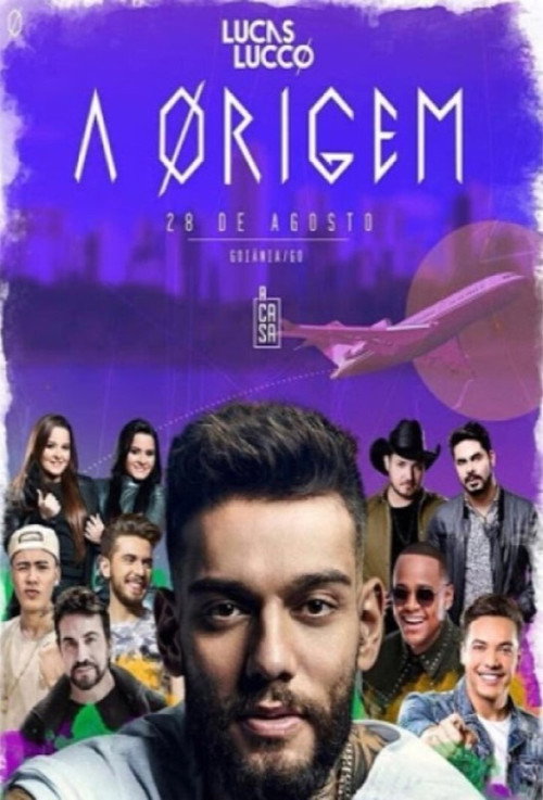 Movie poster for Lucas Lucco - A Ørigem  (Ao Vivo em Goiânia)