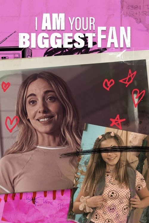 Movie poster for I Am Your Biggest Fan (2025)