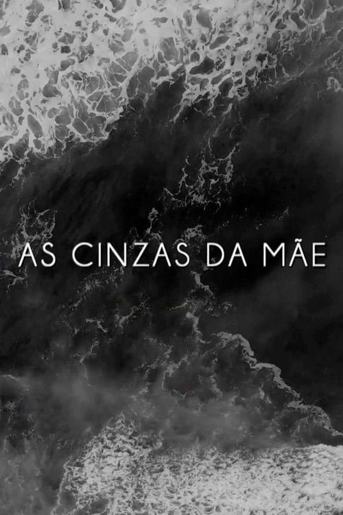 As Cinzas da Mãe poster