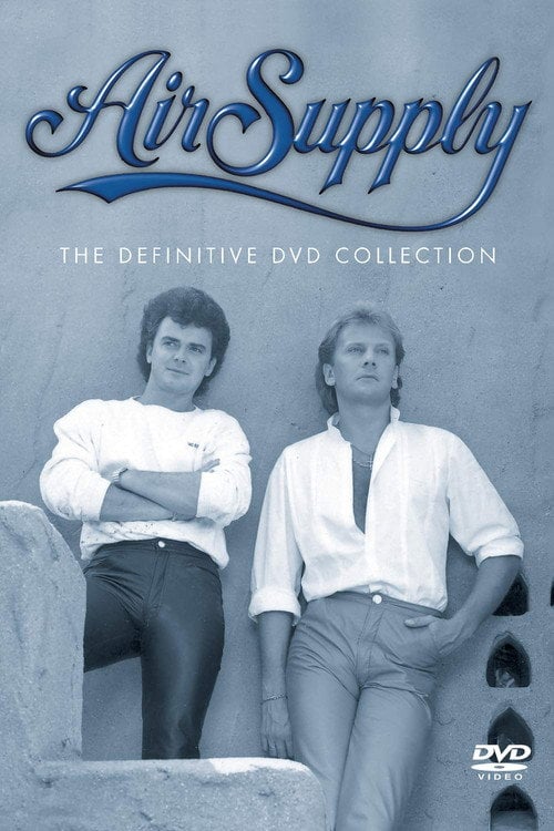 Movie poster for Air Supply - The Definitive DVD Collection (2001)