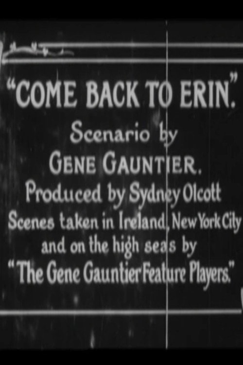 Movie poster for Come Back to Erin (1914)