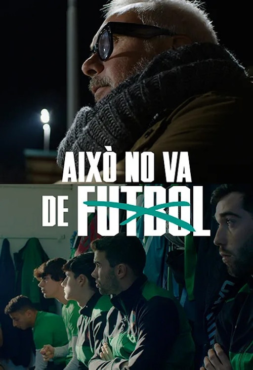 Movie poster for Això no va de futbol (2024)