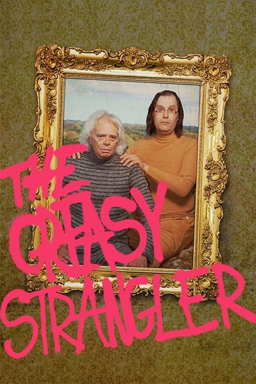 Movie poster for The Greasy Strangler (2016)