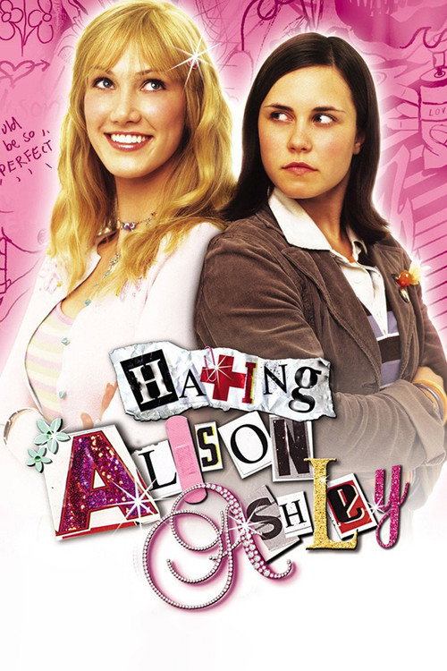 Movie poster for Hating Alison Ashley (2005)