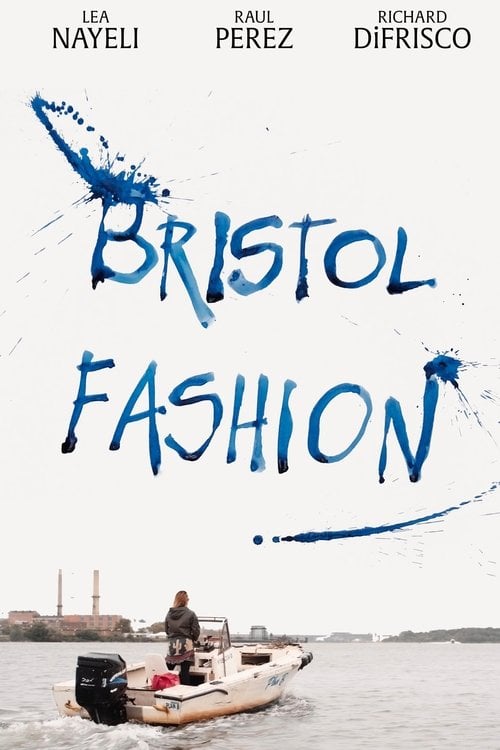Movie poster for Bristol Fashion (2022)