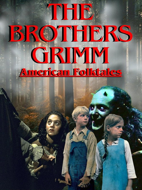 Movie poster for The Brothers Grimm: American Folktales Part 1