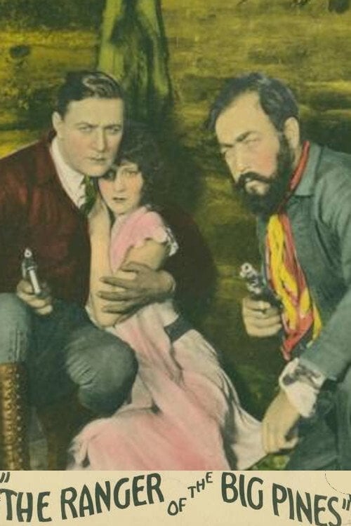 Movie poster for Ranger of the Big Pines (1925)