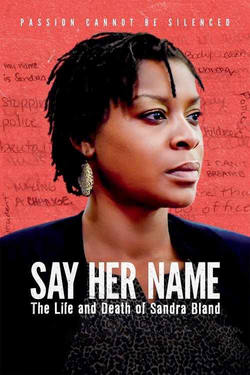 Movie poster for Say Her Name: The Life and Death of Sandra Bland (2018)