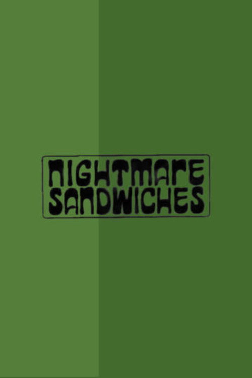 Movie poster for Nightmare Sandwiches (1996)