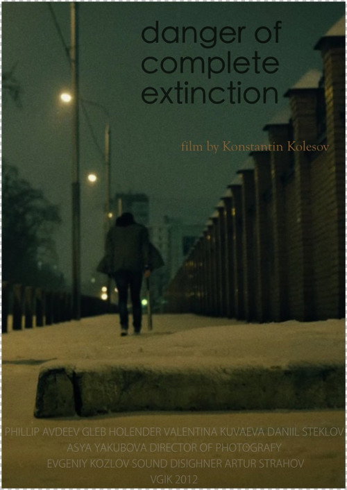 Movie poster for Danger of Complete Extinction (2012)