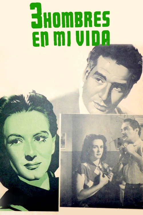 Movie poster for Tres hombres en mi vida (1952)