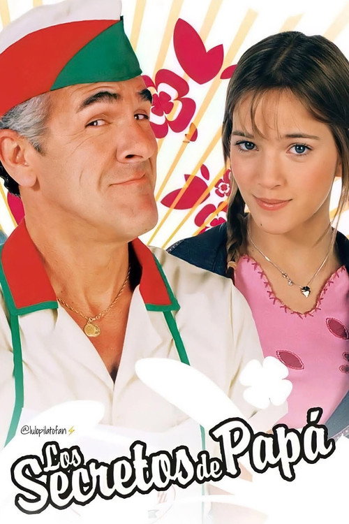 Series poster for Los secretos de Papá (2004)