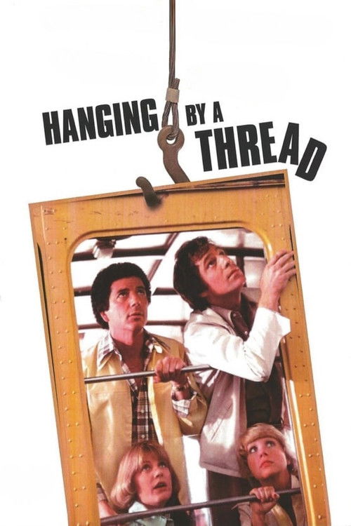 Movie poster for Hanging by a Thread (1979)