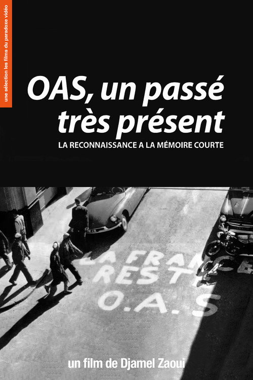 Movie poster for OAS, Un passé très présent (2008)