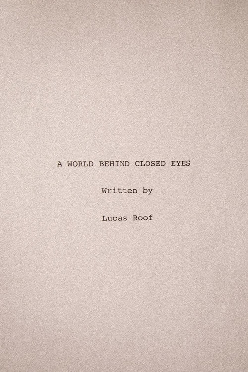 Movie poster for A World Behind Closed Eyes