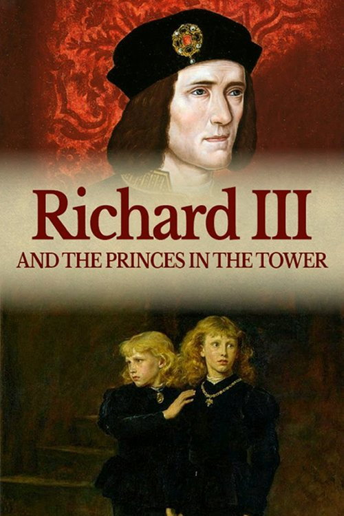 Movie poster for Richard III: The Princes in the Tower (2015)