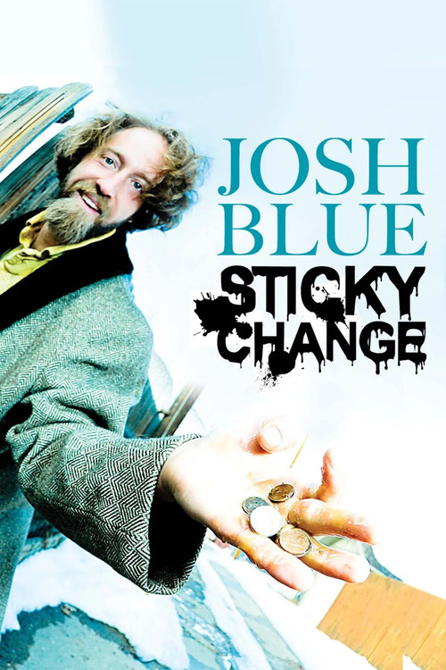 Movie poster for Josh Blue: Sticky Change (2012)