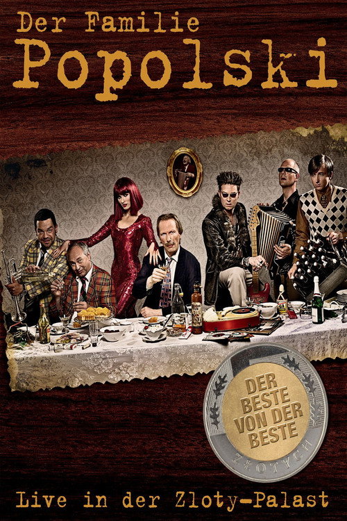 Movie poster for Der Familie Popolski - Live in der Zloty-Palast (2011)