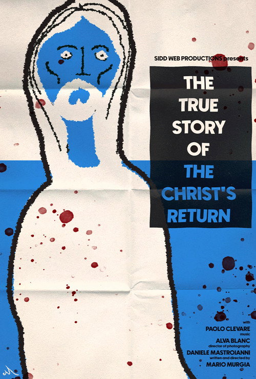 Movie poster for The True Story Of The Christ's Return (2024)