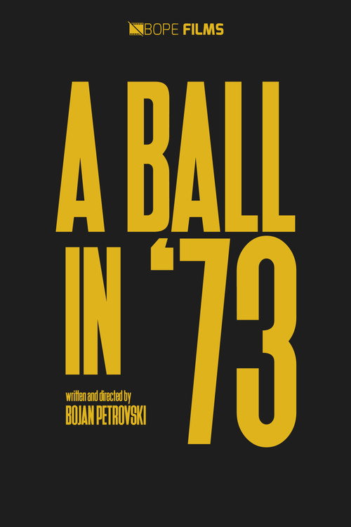 Movie poster for A Ball in '73