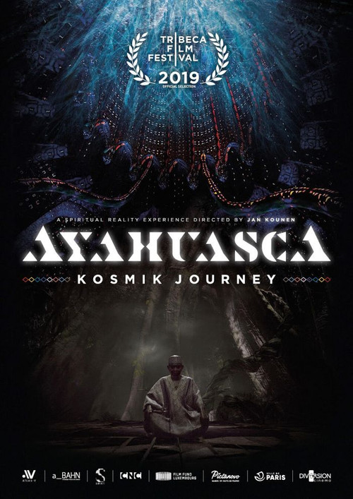 Movie poster for Ayahuasca: Kosmik Journey (2019)
