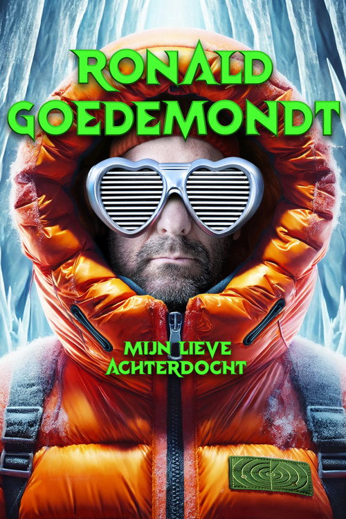 Movie poster for Ronald Goedemondt: Mijn Lieve Achterdocht