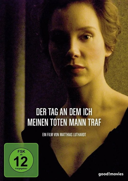 Movie poster for Der Tag, an dem ich meinen toten Mann traf (2008)