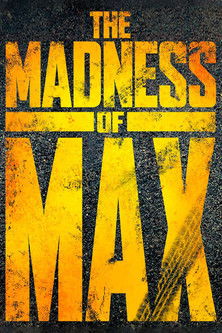Movie poster for The Madness of Max (2015)