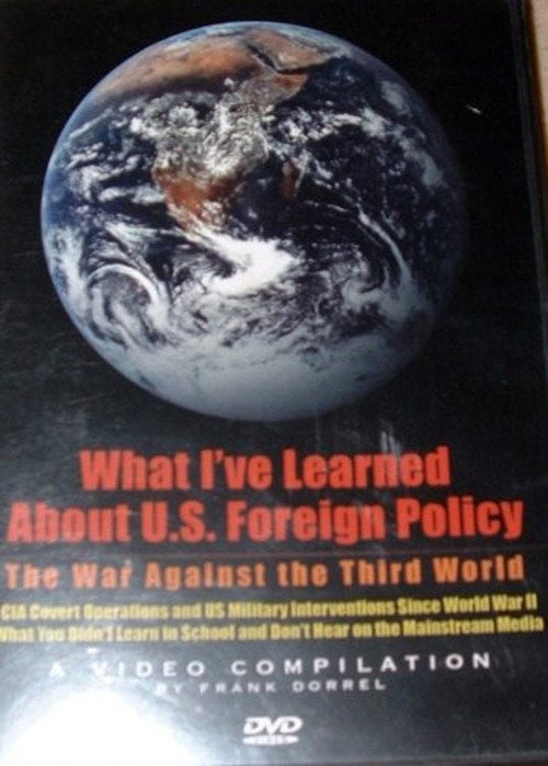 Movie poster for What I Learned About US Foreign Policy (2003)