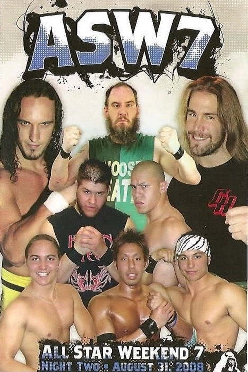 Movie poster for PWG: All Star Weekend 7 - Night Two (2008)