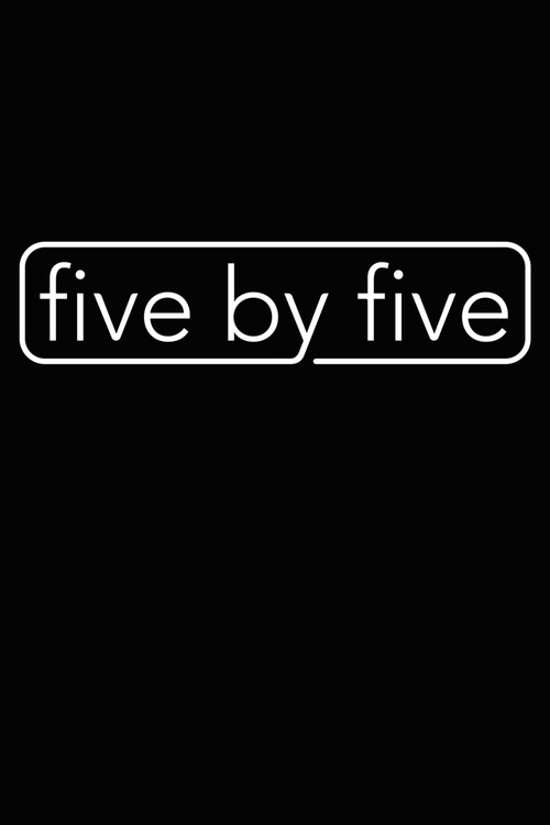five by five poster