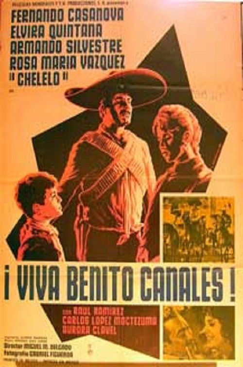 Movie poster for ¡Viva Benito Canales! (1966)