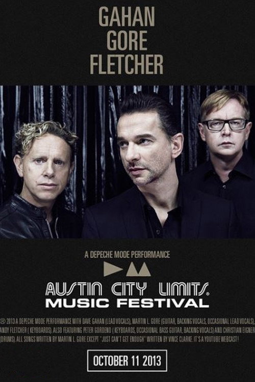 Movie poster for Depeche Mode - Austin City Limits Music Festival 2013 (2013)