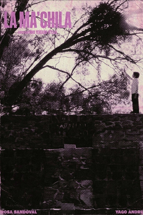 Movie poster for La Ma´chila (2025)