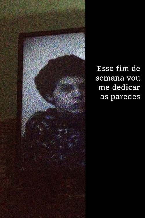 Movie poster for Esse fim de semana vou me dedicar as paredes (2020)