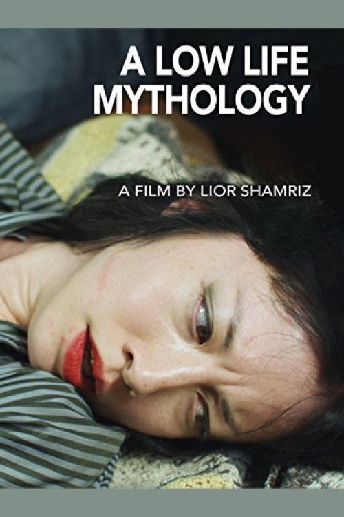 Movie poster for A Low Life Mythology (2012)