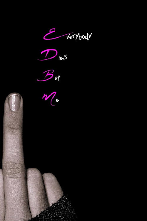Movie poster for Everybody Dies But Me (2008)