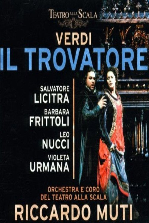 Movie poster for Il Trovatore - Teatro alla Scala (2001)