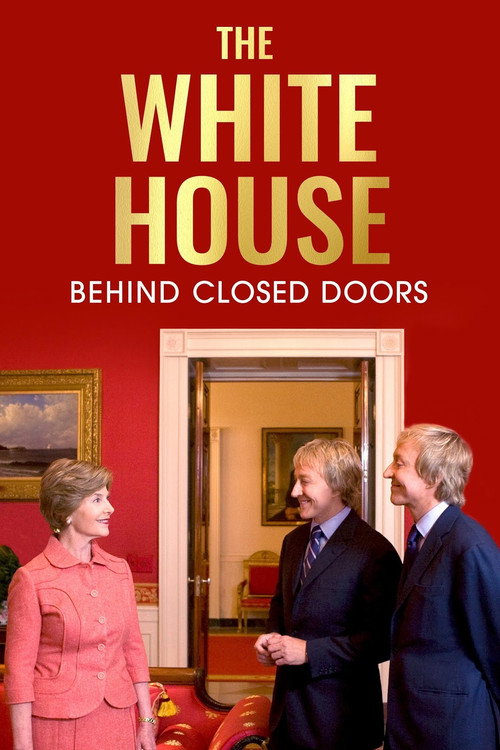 Movie poster for The White House: Behind Closed Doors (2008)