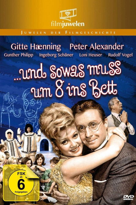Movie poster for ... und sowas muß um 8 ins Bett (1965)