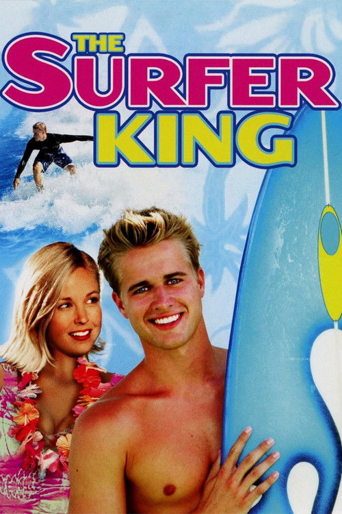 Movie poster for The Surfer King (2007)
