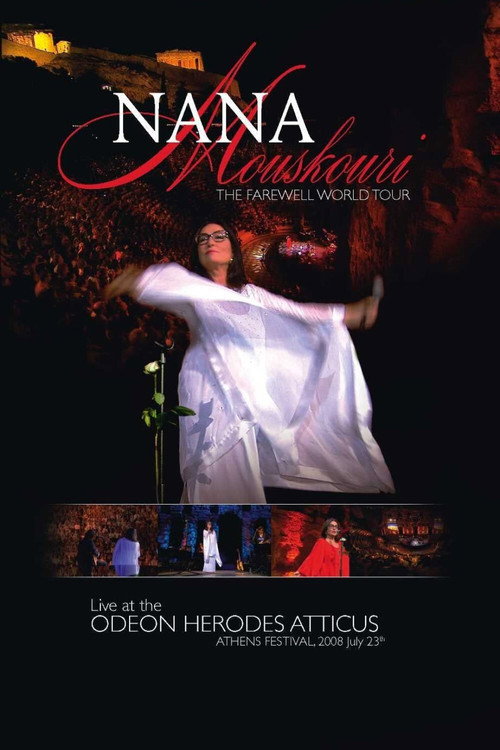 Movie poster for Nana Mouskouri - The Farewell World Tour: Live At The Odeon Herodes Atticus (2009)
